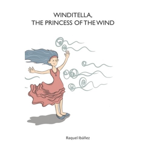 Winditella the princess of the wind Paperback, Independently Published