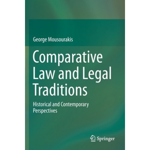 Comparative Law and Legal Traditions: Historical and Contemporary Perspectives Paperback, Springer, English, 9783030282837