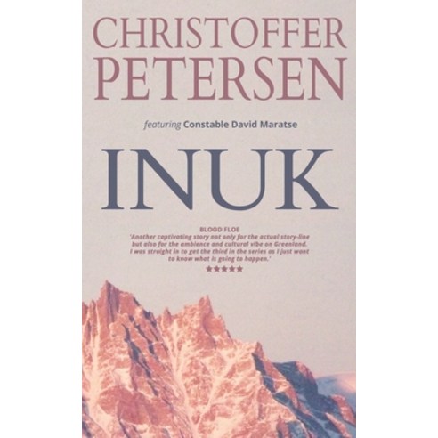 Inuk: A short story of guilt and salvation in the Arctic Paperback, Aarluuk Press, English, 9788793680906