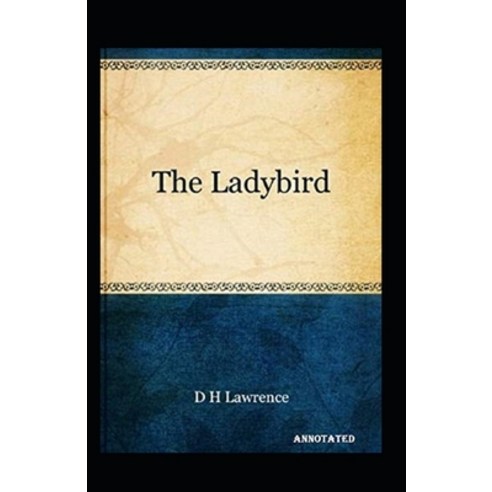 The Ladybird Annotated Paperback, Independently Published, English, 9798702563886