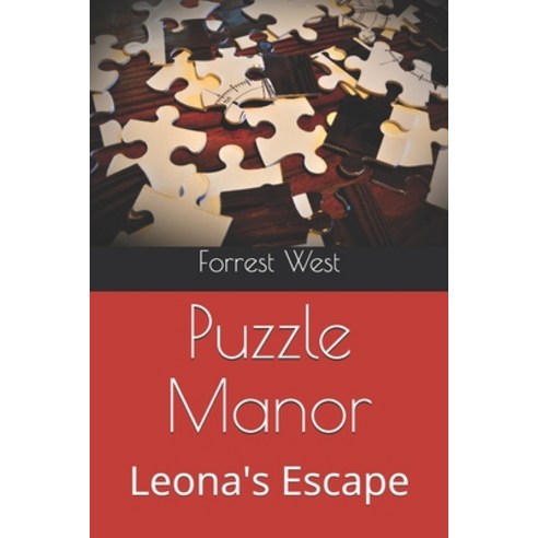 Puzzle Manor: Leona''s Escape Paperback, Independently Published, English, 9798555614285