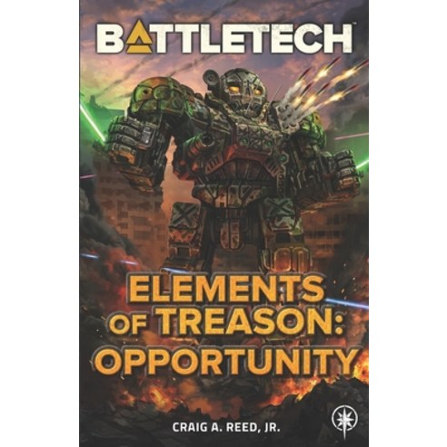 (영문도서) BattleTech: Elements of Treason: Opportunity Paperback, Inmediares Productions, English, 9781638611875