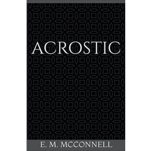 (영문도서) Acrostic Paperback, E.M.McConnell, English, 9798215558942