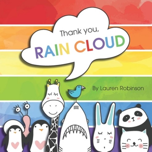 Thank you RAIN CLOUD: Practicing gratitude during the pandemic. Paperback, Independently Published