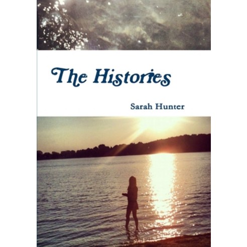 (영문도서) The Histories Paperback, Lulu.com, English, 9781300118015