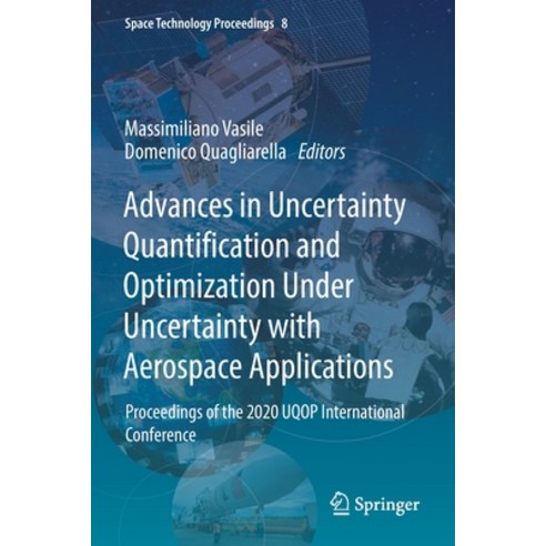 (영문도서) Advances in Uncertainty Quantification and Optimization Under Uncertainty with Aerospace Appl... Paperback, Springer, English, 9783030805449