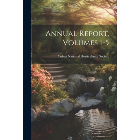 (영문도서) Annual Report Volumes 1-5 Paperback, Legare Street Press, English, 9781021576040