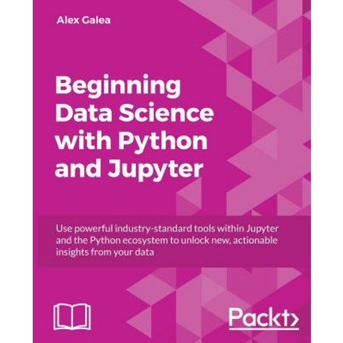 Beginning Data Science with Python and Jupyter, Packt