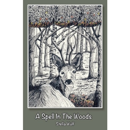 A Spell in The Woods Paperback, Fair Acre Press, English, 9781911048503