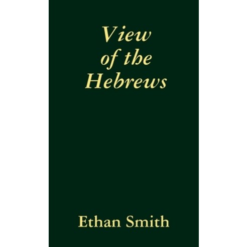 View of the Hebrews Paperback, Lulu Press, English, 9781435751774