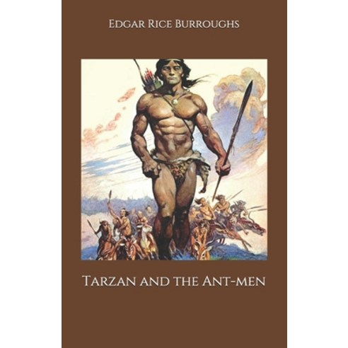 Tarzan and the Ant-men Paperback, Independently Published, English, 9798693903807