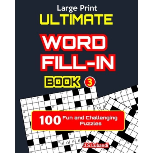 Ultimate WORD FILL-IN Book 3 Paperback, Independently Published, English, 9798614281311