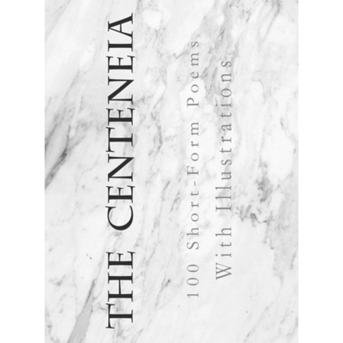 The Centeneia - Hardcover, Lulu.com, English, 9781716649158