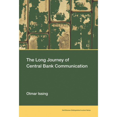 The Long Journey of Central Bank Communication Paperback, MIT Press