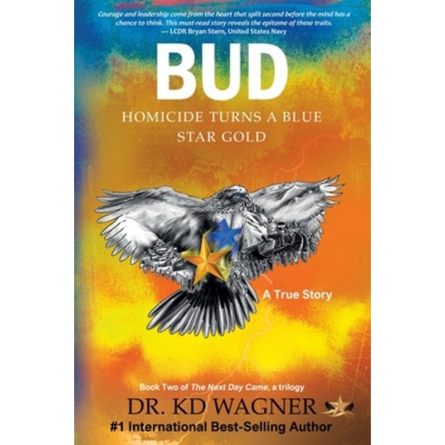 (영문도서) Bud: Homicide Turns a Blue Star Gold Paperback, Gold Star Matrix I, Inc., English, 9781735558998