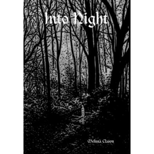 (영문도서) Into Night Hardcover, Lulu.com, English, 9781304292322