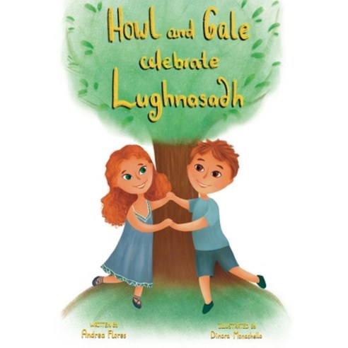 (영문도서) Howl & Gale Celebrate Lughnasadh Paperback, Pagan Kids Press LLC, English, 9781737414414