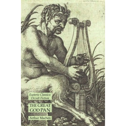 (영문도서) The Great God Pan: Esoteric Classics: Occult Fiction Paperback, Lamp of Trismegistus, English, 9781631185281