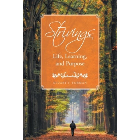 Strivings: Life Learning and Purpose Paperback, Archway Publishing, English, 9781665700016