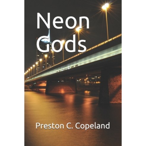Neon Gods Paperback, Independently Published