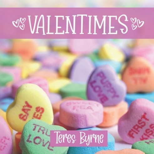 (영문도서) Valentimes: A Gift Book For A Special Person (On Valentine''s Day Or Anytime) Paperback, Independently Published, English, 9798706787509