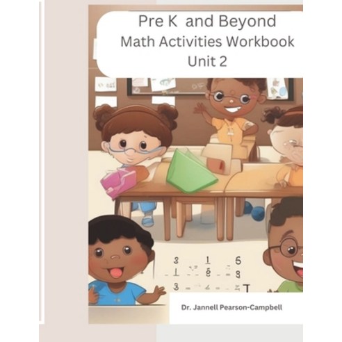 (영문도서) PreK and Beyond Math Book: Unit 2 Paperback, Independently Published, English, 9798323818938