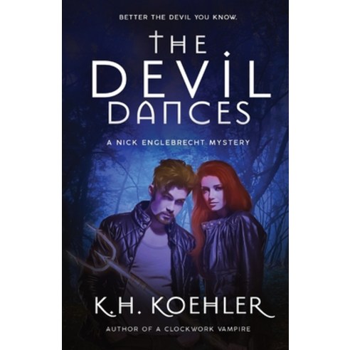 (영문도서) The Devil Dances: Nick Englebrecht #2 Paperback, Monster Factory, English, 9781088286081