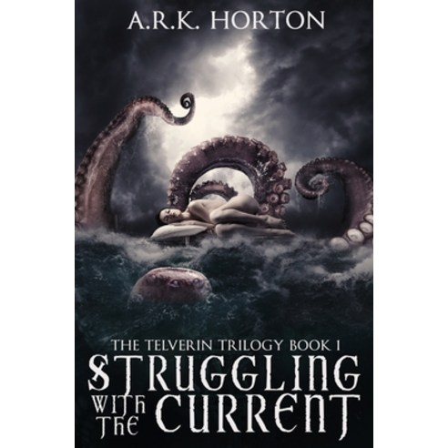 Struggling With the Current Paperback, Independently Published, English, 9798691928987