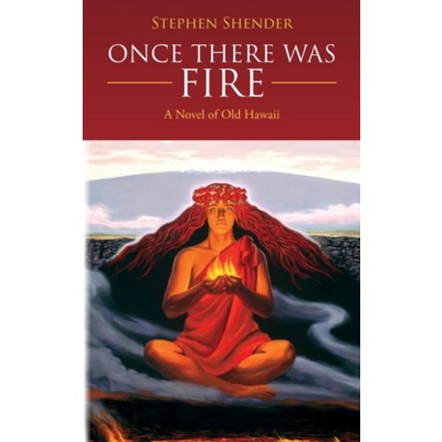 (영문도서) Once There Was Fire Hardcover, Pai''ea Press, English, 9798218150143