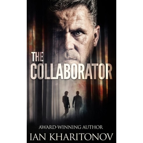 (영문도서) The Collaborator Paperback, Independently Published, English, 9781074727710
