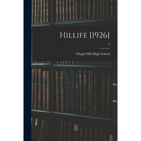 (영문도서) Hillife [1926]; 2 Paperback, Hassell Street Press, English, 9781015098800