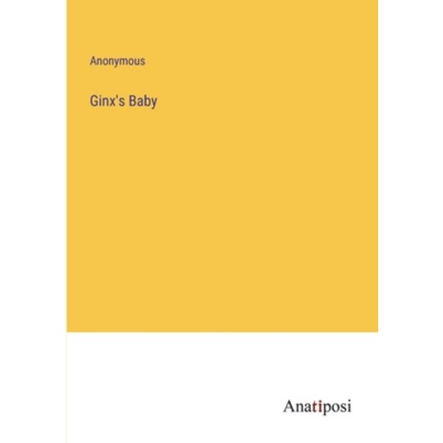 (영문도서) Ginx''s Baby Paperback, Anatiposi Verlag, English, 9783382108809