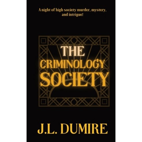 (영문도서) The Criminology Society Paperback, J.L. Dumire, English, 9780578980812