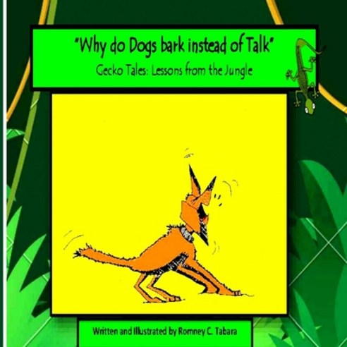 Why do Dogs bark instead of Talk Paperback, Independently Published, English, 9798711639091