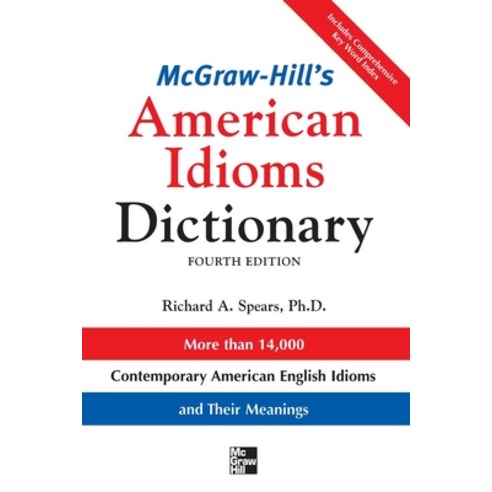 (영문도서) McGraw-Hill''s Dictionary of American Idioms Dictionary Paperback, McGraw-Hill Education, English, 9780071478939