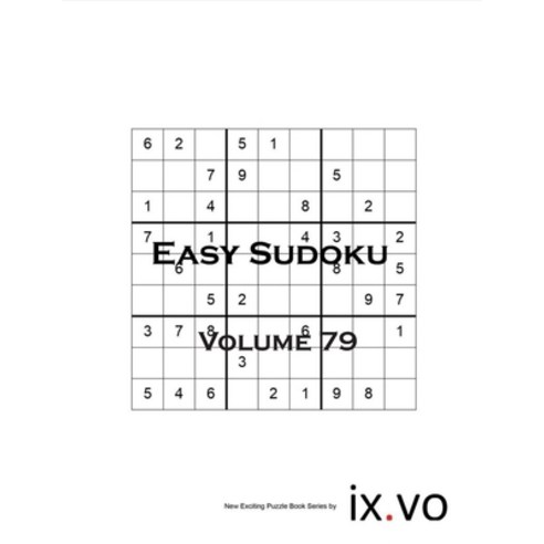 Easy Sudoku Volume 79 Paperback, Independently Published