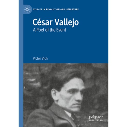 (영문도서) César Vallejo: A Poet of the Event Hardcover, Palgrave MacMillan, English, 9783031335129