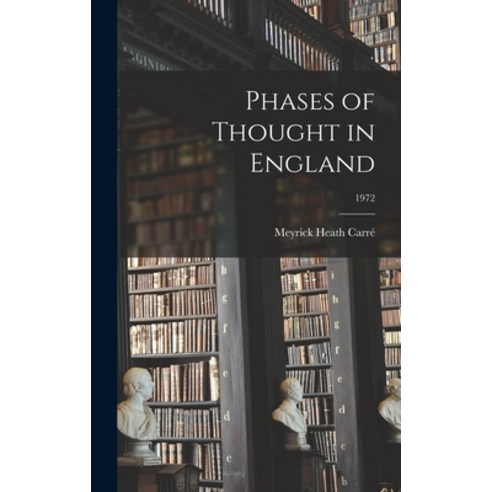 (영문도서) Phases of Thought in England; 1972 Hardcover, Hassell Street Press, English, 9781013735073