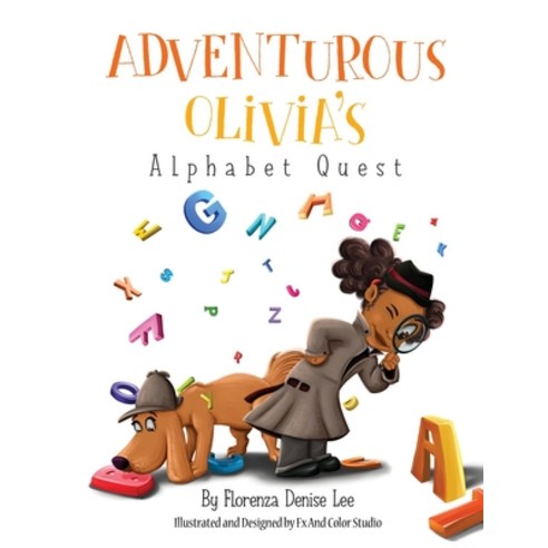 (영문도서) Adventurous Olivia''s Alphabet Quest Hardcover, Words to Ponder Publishing ..., English, 9781941328194