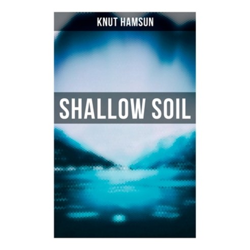 (영문도서) Shallow Soil Paperback, OK Publishing, English, 9788027273584
