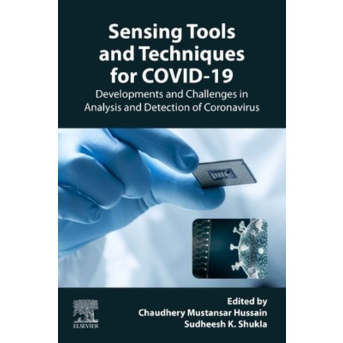 (영문도서) Sensing Tools and Techniques for COVID-19: Developments and Challenges in Analysis and Detect... Paperback, Elsevier, English, 9780323902809