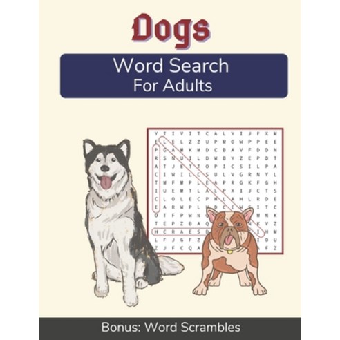 Dogs Word Search For Adults: Medium Difficulty Puzzle Book for Dog ...