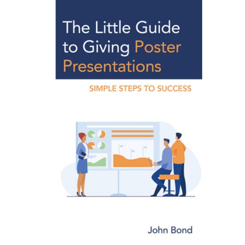 (영문도서) The Little Guide to Giving Poster Presentations: Simple Steps to Success Paperback, Rowman & Littlefield Publis..., English, 9781475870152