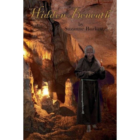 (영문도서) Hidden Beneath: The Captivating Sequel to City of Dreams Paperback, Suzanne M Burkett, English, 9798987134610