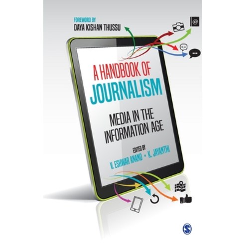 A Handbook of Journalism: Media in the Information Age Paperback, Sage, English, 9789353289218