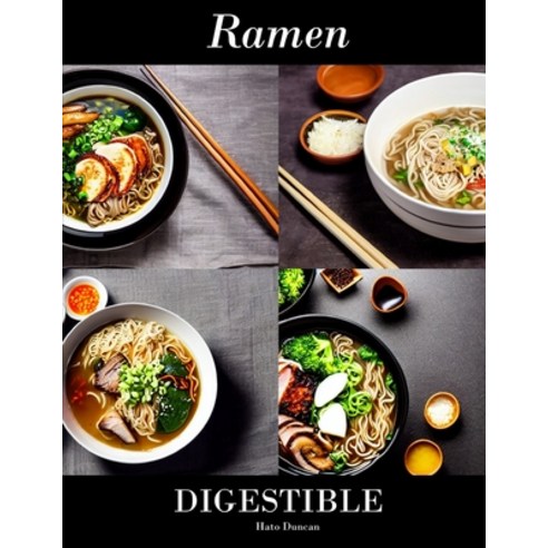(영문도서) Ramen: Ramen to the Rhythm of Your Taste Buds Paperback, Independently Published, English, 9798375701707