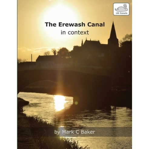 (영문도서) The Erewash Canal in context Paperback, Independently Published, English, 9798390715130