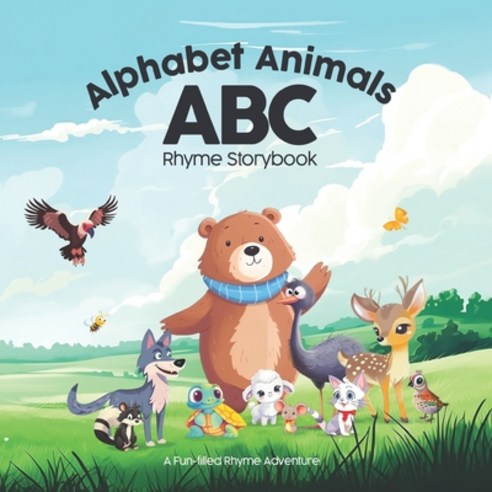 (영문도서) Alphabet Animals ABC Rhyme Storybook: A Fun-filled Rhyme Adventure Paperback, Independently Published, English, 9798392095407
