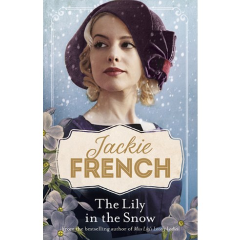 (영문도서) The Lily in the Snow (Miss Lily #3) Paperback, HarperCollins, English, 9781460753859