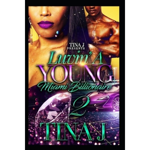 Luvin a Young Miami Billionaire 2 Paperback, Independently Published